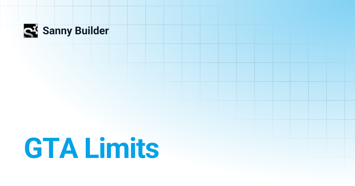GTA Limits | Sanny Builder